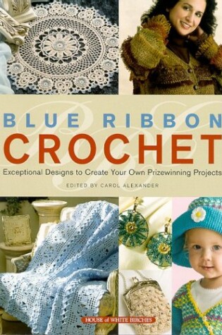 Cover of Blue Ribbon Crochet