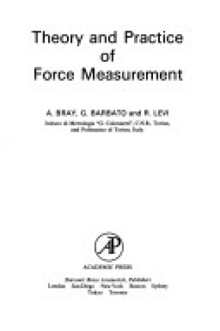 Cover of Theory and Practice of Force Measurement