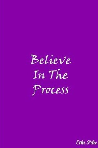 Cover of Believe In The Process (Purple)