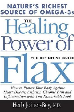 Cover of The Healing Power of Flax