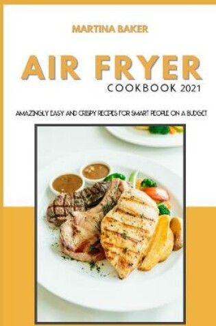 Cover of Air Fryer Cookbook 2021