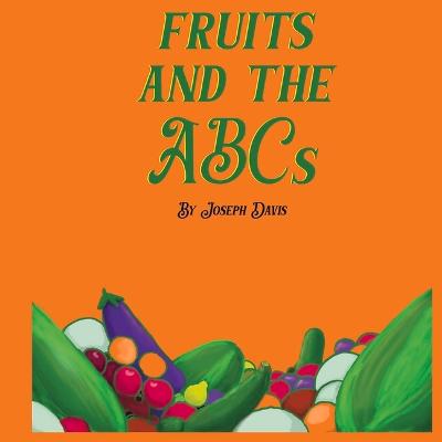 Book cover for Fruits and the ABCs