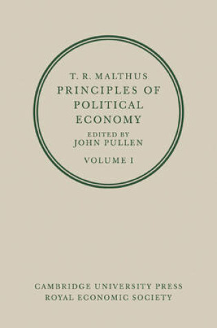 Cover of T. R. Malthus: Principles of Political Economy 2 Volume Paperback Set