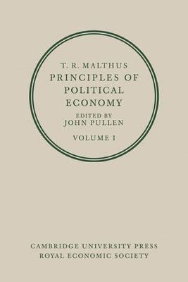 Book cover for T. R. Malthus: Principles of Political Economy 2 Volume Paperback Set