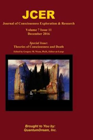 Cover of Journal of Consciousness Exploration & Research Volume 7 Issue 11