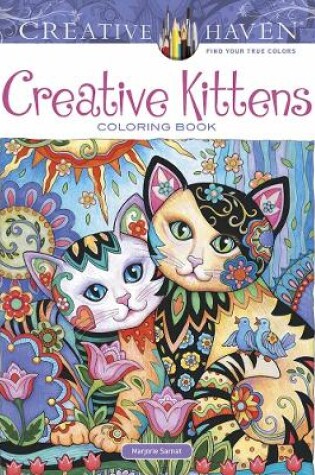 Cover of Creative Haven Creative Kittens Coloring Book