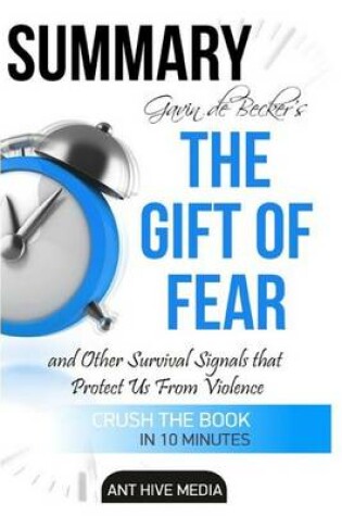 Cover of Summary the Gift of Fear by Gavin de Becker