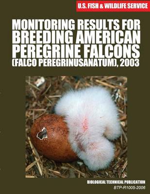 Book cover for Monitoring Results for Breeding American Peregrine Falcons (Falco peregrinus anatum), 2003