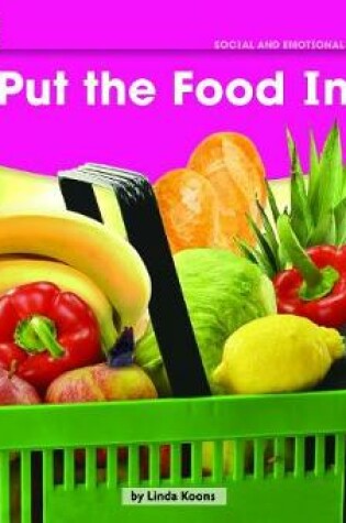 Cover of Put the Food in Leveled Text