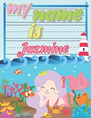 Book cover for My Name is Jazmine