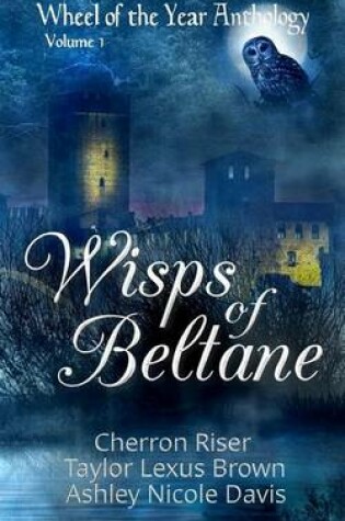 Cover of Wisps of Beltane