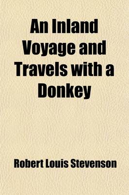 Book cover for An Inland Voyage and Travels with a Donkey