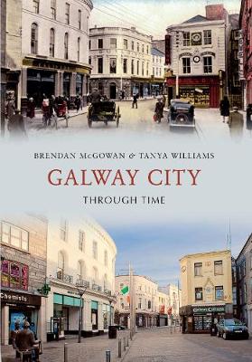 Cover of Galway City Through Time