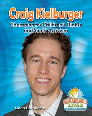 Cover of Craig Kielburger: Champion for Children's Rights and Youth Activism