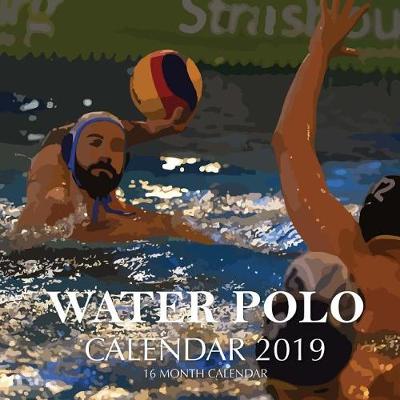 Book cover for Water Polo Calendar 2019