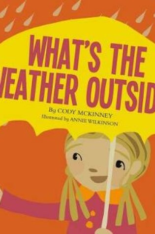 Cover of What's the Weather Outside?