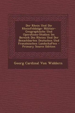 Cover of Der Rhein Und Die Rheinfeldzuge