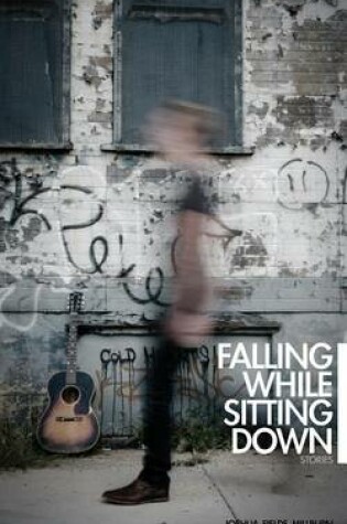 Cover of Falling While Sitting Down