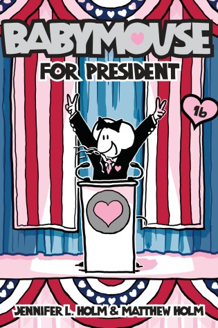 Cover of Babymouse for President