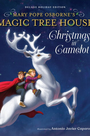 Cover of Magic Tree House Deluxe Holiday Edition: Christmas in Camelot