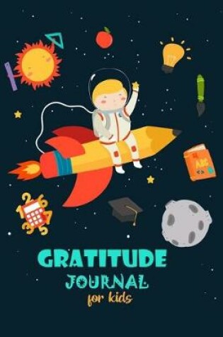 Cover of Gratitude Journal for Kids