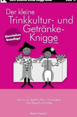 Cover of Der kleine Trinkkultur- und Getranke-Knigge 2100