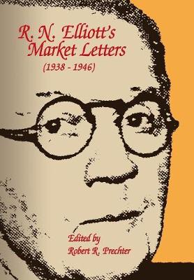 Book cover for R.N. Elliott's Market Letters