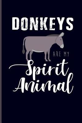 Book cover for Donkeys Are My Spirit Animal