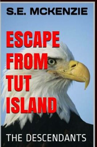 Cover of Escape from Tut Island