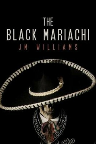 Cover of The Black Mariachi