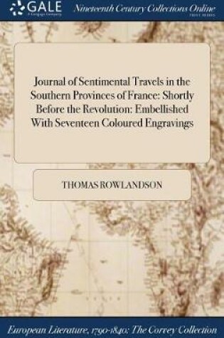 Cover of Journal of Sentimental Travels in the Southern Provinces of France