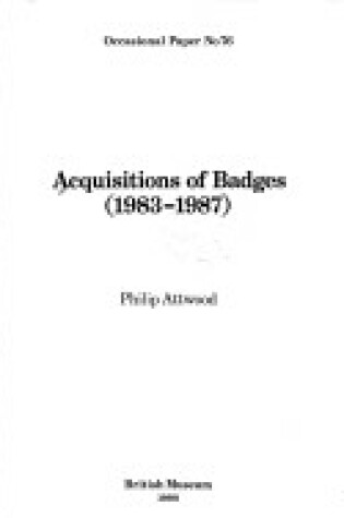 Cover of Acquisitions of Badges (1983-87)