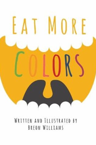 Cover of Eat More Colors