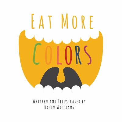 Book cover for Eat More Colors