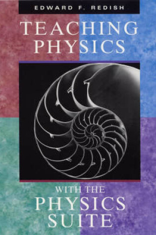 Cover of Teaching Physics with the Physics Suite CD