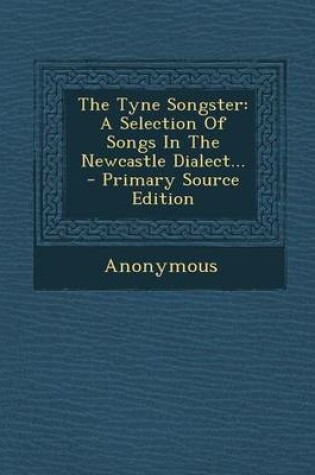 Cover of The Tyne Songster