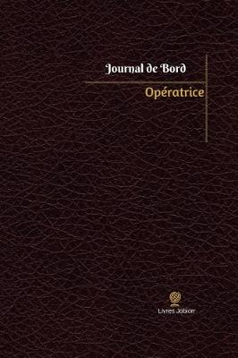 Cover of Operatrice Journal de bord