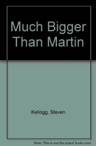 Cover of Much Bigger Than Martin