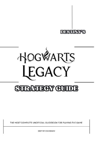 Cover of Destiny's Hogwarts Legacy Strategy Guide