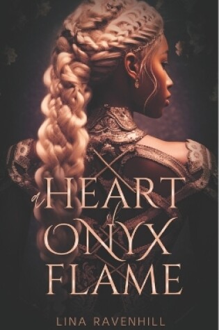 Cover of A Heart of Onyx Flame