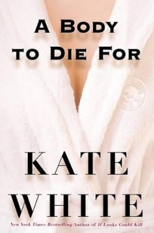 Cover of A Body to Die for