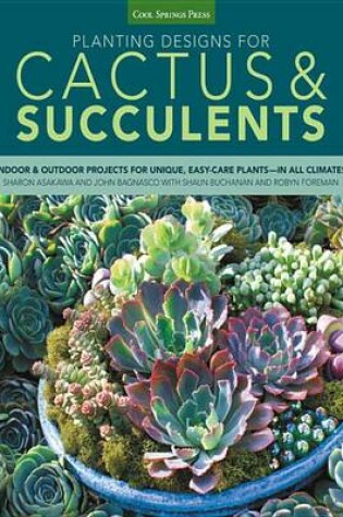 Cover of Planting Designs for Cactus & Succulents