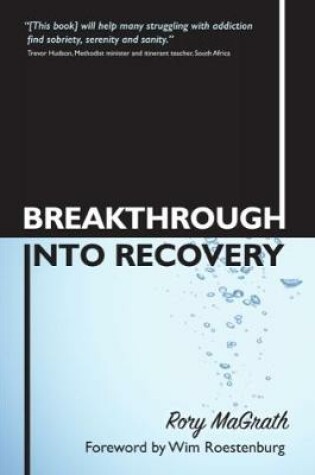 Cover of Breakthrough into Recovery