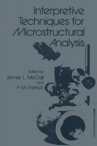 Cover of Interpretive Techniques for Microstructural Analysis