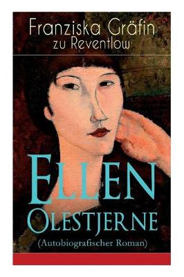 Book cover for Ellen Olestjerne (Autobiografischer Roman)