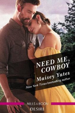 Cover of Need Me, Cowboy (A Copper Ridge Desire 6)