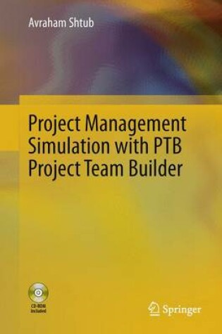 Cover of Project Management Simulation with PTB Project Team Builder