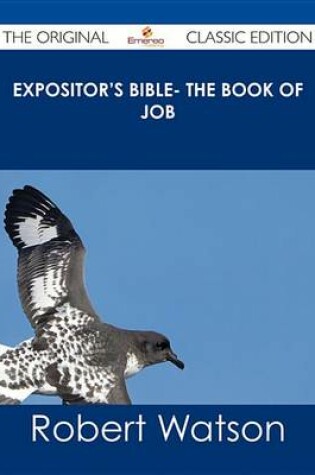 Cover of Expositor's Bible- The Book of Job - The Original Classic Edition
