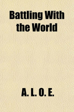 Cover of Battling with the World