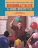 Book cover for Becoming a Teacher in a Field-Based Setting